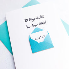 Load image into Gallery viewer, Wife Wedding Countdown Card, Card for husband to be, engagement card, Husband to be card, Wife to be card, Wedding Card for Fiancee
