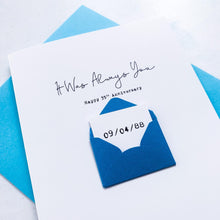 Load image into Gallery viewer, Always You 35th Anniversary Card, Husband Anniversary Card, Boyfriend Anniversary Card, Anniversary card for Wife, Special Date Personalised