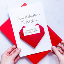 Load image into Gallery viewer, Will You Be My Girlfriend Proposal Card, Origami Heart Handmade Keepsake, For Girlfriend, Be My Boyfriend, Dating Proposal, Question Reveal