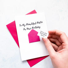 Load image into Gallery viewer, To My Beautiful Bestie Birthday Card, Best Friend Birthday Card, Friend Birthday Card, Birthday card for friend, Personalised Card, For Her