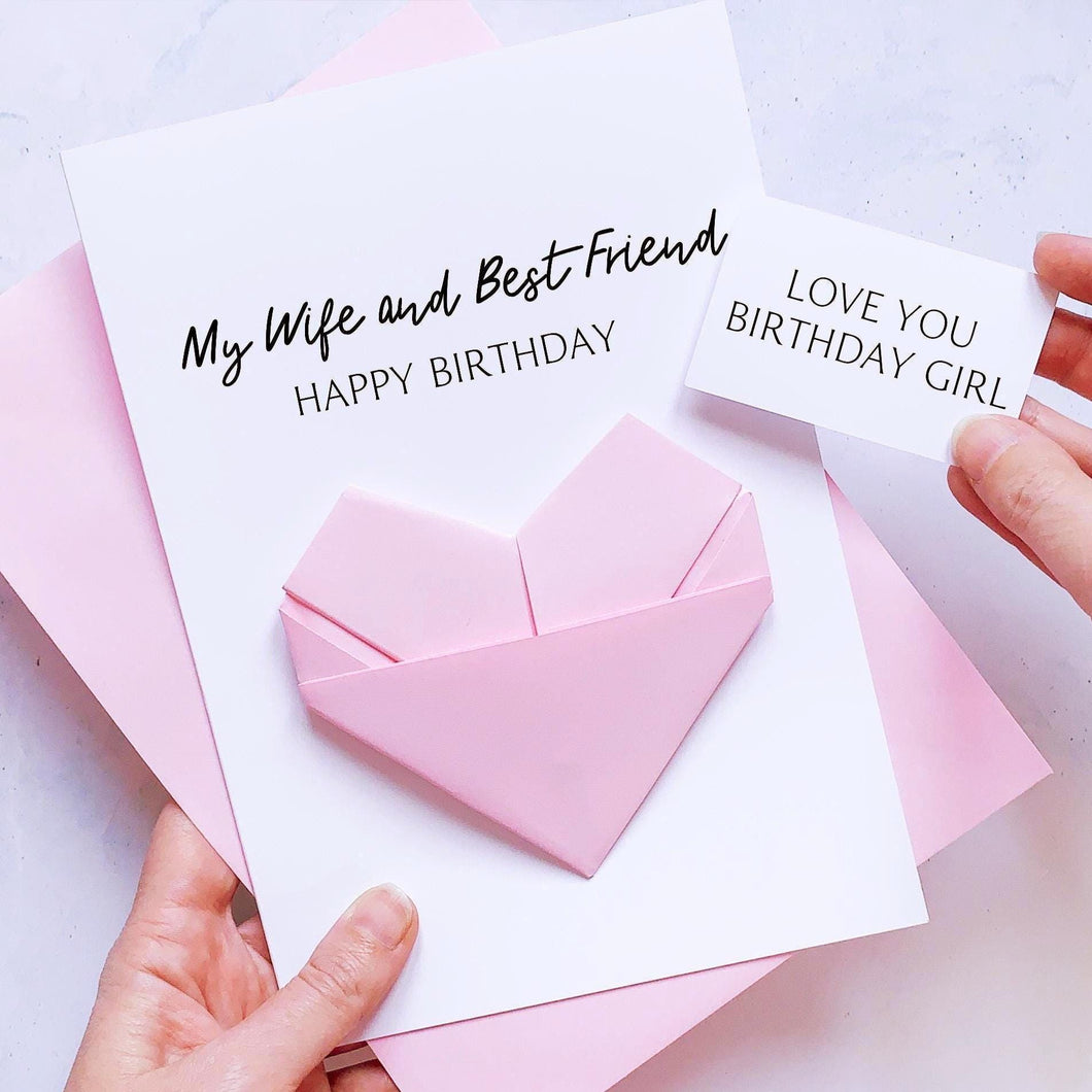 My Wife & Best Friend Birthday Card, Origami Heart, Personalised Handmade Keepsake Gift, On Her Birthday, 30th, 40th, 50th, 60th