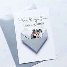 Load image into Gallery viewer, Personalised Christmas Card: Origami Heart Photo Keepsake - 'It Was Always You' Romantic Gift