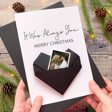 Load image into Gallery viewer, Personalised Christmas Card: Origami Heart Photo Keepsake - 'It Was Always You' Gothic Romantic Gift