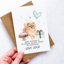 Load image into Gallery viewer, Personalised Pomeranian Birthday Card, Pomeranian Pet Keepsake, From The Dog, From Pets, Pet Lover Gift, Pet Parent, Dog Lover
