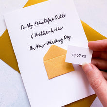 Load image into Gallery viewer, To My Sister &amp; Brother In Law on your Wedding Day Card, Wedding Card for sister, Card For Couple, On your wedding day, Congratulations Card
