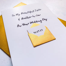 Load image into Gallery viewer, To My Sister &amp; Brother In Law on your Wedding Day Card, Wedding Card for sister, Card For Couple, On your wedding day, Congratulations Card