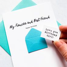 Load image into Gallery viewer, Fiancee and Best Friend Birthday Card, Girlfriend Birthday Card, Partner Birthday Card, Birthday card for Girlfriend, Special Age Card