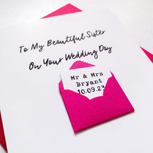 Load image into Gallery viewer, To My Sister on Her Wedding Day Card, Wedding Card for sister, Card for For Couple, On your wedding day card, Congratulations Card, for her