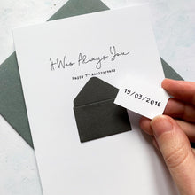 Load image into Gallery viewer, Always You 7th Anniversary Card, Husband Anniversary Card, Boyfriend Anniversary Card, Anniversary card for Wife, Special Date, Personalised