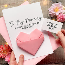 Load image into Gallery viewer, To My Mummy Mother's Day Card with Little Message. Handmade Gift for Mum, Origami Heart Secret Message Keepsake from Son, Daughter