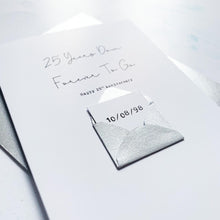 Load image into Gallery viewer, 25th Anniversary Card, 25 Years Down, Husband Anniversary Card, Boyfriend Anniversary Card, Anniversary card for Wife, Personalised