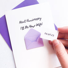 Load image into Gallery viewer, Next anniversary I'll be your wife Card, Card for husband to be, husband to be card, wife to be card, Wedding Card for Fiancé