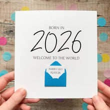 Load image into Gallery viewer, Personalised Baby Boy Card, New Baby, Welcome to The World, Born in 2026, Congratulations New Parents, Baby Son, Card for Newborn Boy