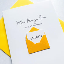 Load image into Gallery viewer, Always You 45th Anniversary Card, Husband Anniversary Card, Boyfriend Anniversary Card, Anniversary card for Wife, Special Date Personalised