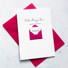 Load image into Gallery viewer, Always You 18th Anniversary Card, Husband Anniversary Card, Boyfriend Anniversary Card, Anniversary card for Wife, Special Date Personalised