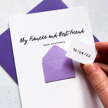 Load image into Gallery viewer, Best Friend Anniversary Card, Fiancee Anniversary Card, Wife to be Anniversary card, Anniversary card for her, Personalised Anniversary Card