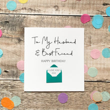 Load image into Gallery viewer, Husband &amp; Best Friend Birthday Card, Husband Birthday Card, Partner Birthday Card, Card for Husband, Personalised Card for Him, Special Age