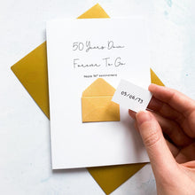 Load image into Gallery viewer, 50th Anniversary Card, 50 Years Down, Husband Anniversary Card, Boyfriend Anniversary Card, Anniversary card for Wife, Personalised