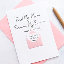 Load image into Gallery viewer, My Mum My Friend Mother's Day Card, Keepsake Gift from Daughter, Son, Handmade Personalised Card, Mothering Sunday