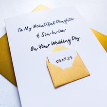 Load image into Gallery viewer, To My Daughter &amp; Son-In-Law on her Wedding Day Card, Wedding Card for daughter, For Couple, On your wedding day card, Congratulations Card