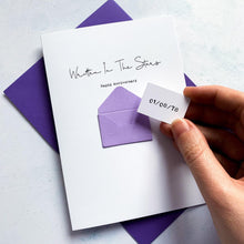 Load image into Gallery viewer, Written In The Stars Anniversary Card, Husband Anniversary Card, Boyfriend Anniversary Card, Anniversary card for Wife, Special Date
