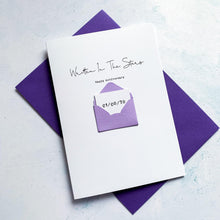 Load image into Gallery viewer, Written In The Stars Anniversary Card, Husband Anniversary Card, Boyfriend Anniversary Card, Anniversary card for Wife, Special Date