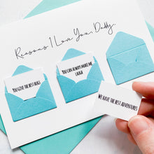 Load image into Gallery viewer, Personalised Reasons I Love You Daddy Card, Daddy Birthday Day Card, Father's Day card for Daddy, To My Daddy, Birthday Card for Daddy