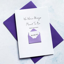 Load image into Gallery viewer, Meant To Be Anniversary Card, Husband Anniversary Card, Boyfriend Anniversary Card, Anniversary card for Wife, Special Date