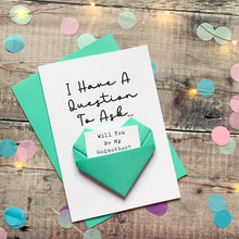 Load image into Gallery viewer, Will You Be My Godparent Proposal Card: Handmade Origami Heart Keepsake Gift, Question Reveal