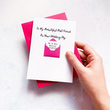 Load image into Gallery viewer, To My Best Friend on your Wedding Day Card, Wedding Card for best friend, Card For Bestie, On your wedding day, Congratulations Card