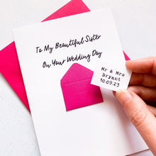 Load image into Gallery viewer, To My Sister on Her Wedding Day Card, Wedding Card for sister, Card for For Couple, On your wedding day card, Congratulations Card, for her