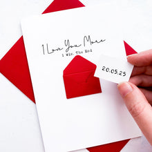 Load image into Gallery viewer, Funny Anniversary Card, Love You More, Personalised Gift for Partner, Cute Card for Boyfriend