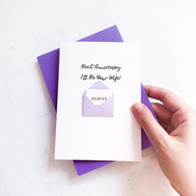 Load image into Gallery viewer, Next anniversary I'll be your wife Card, Card for husband to be, husband to be card, wife to be card, Wedding Card for Fiancé
