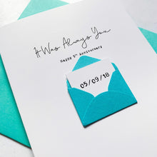 Load image into Gallery viewer, Always You 5th Anniversary Card, Husband Anniversary Card, Boyfriend Anniversary Card, Anniversary card for Wife, Special Date, Personalised