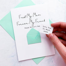 Load image into Gallery viewer, My Mum My Friend Mother's Day Card, Keepsake Gift from Daughter, Son, Handmade Personalised Card, Mothering Sunday