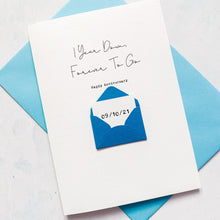 Load image into Gallery viewer, Forever to go Card, Husband Anniversary Card, Boyfriend Anniversary Card, Anniversary card for Wife, Special Date, Personalised