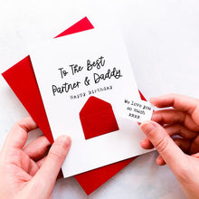 Load image into Gallery viewer, My Partner &amp; Daddy Birthday Card, To My Boyfriend Birthday Card, Partner Birthday Card, Card for Fiancé, Personalised Daddy Card, Keepsake