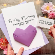 Load image into Gallery viewer, To My Mummy Mother's Day Card with Little Message. Handmade Gift for Mum, Origami Heart Secret Message Keepsake from Son, Daughter