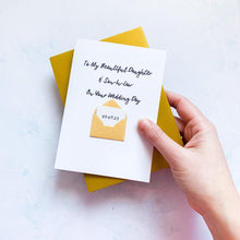 Load image into Gallery viewer, To My Daughter &amp; Son-In-Law on her Wedding Day Card, Wedding Card for daughter, For Couple, On your wedding day card, Congratulations Card