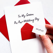 Load image into Gallery viewer, To My Groom on our Wedding Day Card, Wedding Card for groom, Wedding Card for bride, On our wedding day card, Wedding Card for Fiance