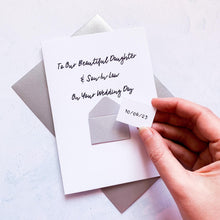 Load image into Gallery viewer, To Our Daughter &amp; Son-In-Law on her Wedding Day Card, Wedding Card for daughter, For Couple, On your wedding day card, Congratulations Card