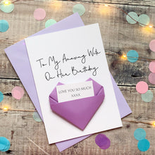 Load image into Gallery viewer, My Amazing Wife Birthday Card, Origami Heart Keepsake Gift for Her, Handmade Personalised Card, Luxury 3D with Secret Message