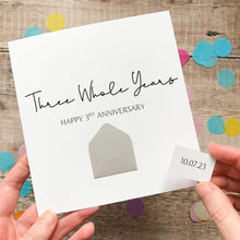 Load image into Gallery viewer, Personalised 3rd Anniversary Card, Three Whole Years Gift for Boyfriend, Girlfriend, First Year Keepsake, Hidden Message Reveal, Any Year