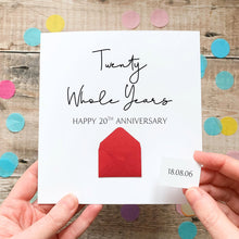 Load image into Gallery viewer, Personalised 20th Anniversary Card, Twenty Whole Years Gift for Husband, Wife, First Year Keepsake, Hidden Message Reveal, Any Year
