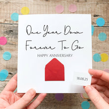 Load image into Gallery viewer, Personalised 1st Anniversary Card, One Year Down, Gift for Boyfriend, Girlfriend, First Year Keepsake, Hidden Message Reveal, Any Year