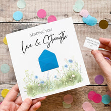 Load image into Gallery viewer, Love &amp; Strength Card, Personalised Sympathy Card, For Friend, Thinking of You, Encouragement Card, Watercolour Flowers, Simple Meaningful