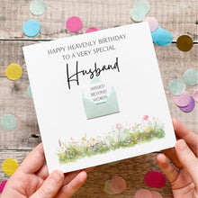 Load image into Gallery viewer, Happy Heavenly Birthday Husband Card, Personalised Bereavement Birthday Card, Loss of Husband, Birthday Memorial, Keepsake