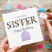 Load image into Gallery viewer, Personalised Sister Birthday Card, Card for Very Special Sister, Personalised Gift, Wildflower Garden, Birthday Card With Flowers, 3D Card