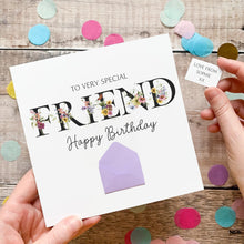 Load image into Gallery viewer, Personalised Friend Birthday Card, Very Special Friend, Personalised Gift, Wildflower Garden, Birthday Card With Flowers, 3D Card, For Her