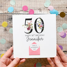 Load image into Gallery viewer, 50th Birthday Card, Personalised Card for Her, Any Name and Age, Personalised Gift, Birthday Card With Flowers, 3D Card, Card for Woman